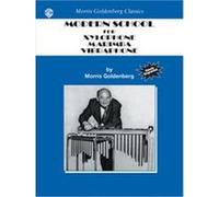 Modern School for Xylophone, Marimba, Vibraphone, Morris Goldenberg Classics M. Goldenberg (Auteur)