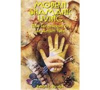 Modern Shamanic Living Evelyn C. Rysdyk (Auteur)