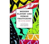 Modern Slavery And Human Trafficking