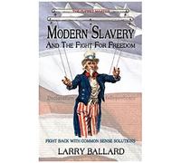 Modern Slavery And The Fight For Freedom