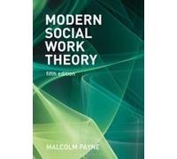 Modern Social Work Theory