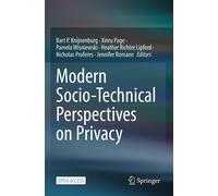 Modern Socio-Technical Perspectives On Privacy