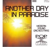 Modern Sound Orchestras - Another Day In Paradise (Pop Highlights in Classic Sound) [Audio CD] Modern Sound Orchestras