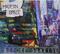 Modern Space - Before Sunrise [Import]