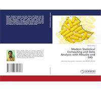 Modern Statistical Computing and Data Analysis with RStudio and SAS