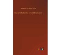 Modern Substitutes For Christianity