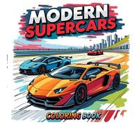 Modern Supercars Coloring Book: A Fun Adventure Featuring the Coolest machines for Kids, Teens, and Car Enthusiasts