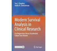 Modern Survival Analysis in Clinical Research: Cox Regressions Versus Accelerated Failure Time Models