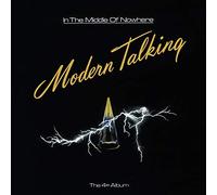 Modern Talking - in The Middle of Nowhere/Vinyle Noir Audiophile 180gr/Inclus Le Hit Geronimo'S Cadillac