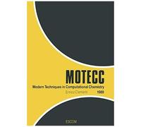 Modern Techniques In Computational Chemistry: Motecc(Tm) -89