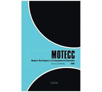 Modern Techniques In Computational Chemistry: Motecc(Tm)-90