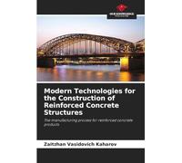 Modern Technologies for the Construction of Reinforced Concrete Structures