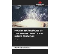 MODERN TECHNOLOGIES OF TEACHING MATHEMATICS IN HIGHER EDUCATION: Monograph