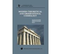 Modern Theoretical And Observational Cosmology