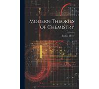 Modern Theories Of Chemistry