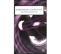 Modern Theories of Performance Graham Ley, Jane Milling (Auteur)