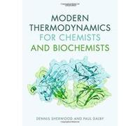 Modern Thermodynamics for Chemists and Biochemists - [Version Originale] Inconnu (Auteur)