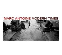 Marc Antoine – Modern Times
