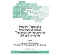 Modern Tools And Methods Of Water Treatment For Improving Living Standards