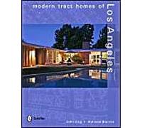 Modern Tract Homes Of Los Angeles