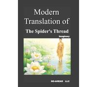 Modern translation of The Spider's Thread
