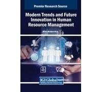 Modern Trends And Future Innovation In Human Resource Management