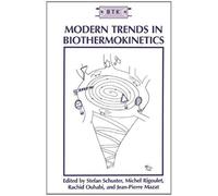 Modern Trends In Biothermokinetics