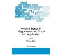 Modern Trends In Magnetostriction Study And Application