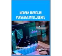 Modern Trends in Pervasive Intelligence