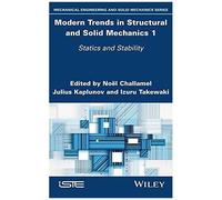 Modern Trends In Structural And Solid Mechanics 1