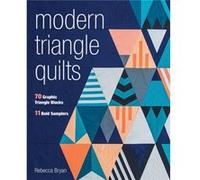 Modern Triangle Quilts by Rebecca Bryan Inconnu (Auteur)