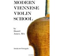 Modern Viennese Violin School: Versão Em Português