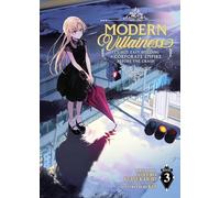 Modern Villainess: It’s Not Easy Building a Corporate Empire Before the Crash (Light Novel) Vol. 3