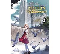 Modern Villainess: It's Not Easy Building a Corporate Empire Before the Crash (Light Novel) Vol. 2