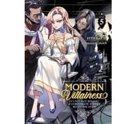 Modern Villainess: It's Not Easy Building A Corporate Empire Before The Crash (Light Novel) Vol. 5
