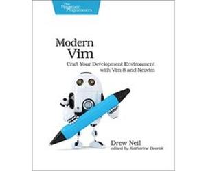 Modern Vim by Drew Neil Inconnu (Auteur)