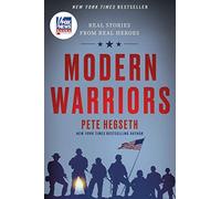 Modern Warriors: Real Stories from Real Heroes
