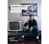 Modern World - The Art Of Richard Hamilton