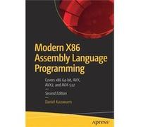 Modern X86 Assembly Language Programming by Daniel Kusswurm Unknown (Auteur)