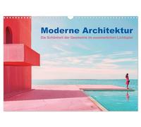 Moderne Architektur (Wandkalender 2026 DIN A3 quer), CALVENDO Monatskalender: Geometrie in der Architektur im sommerlichen Lichterspiel