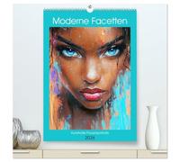 Moderne Facetten. Kunstvolle Frauenportraits (hochwertiger Premium Wandkalender 2026 DIN A2 hoch), Kunstdruck in Hochglanz: Tolle Frauenportraits, die Schönheit, Stärke und Individualität zelebrieren