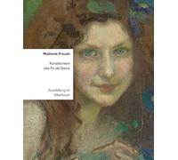 Moderne Frauen: Künstlerinnen des Fin de Siècle