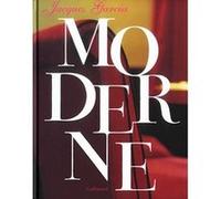 Moderne Jacques Garcia (Auteur), Franck Ferrand (Auteur), Charles Penwarden (Traduction), John Herrick (Traduction), Christine Schultz-touge (Traduction)