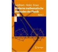 Moderne mathematische Methoden der Physik 2 Goldhorn, Karl-Heinz, Heinz, Hans-Peter, Kraus, Margarita (Auteur)