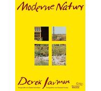Moderne Natur Vorgestellt von Daniel Schreiber - Derek JARMAN - Aufbau digital - ebook (ePub) - Livre