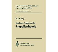 Moderne Probleme Der Propellertheorie