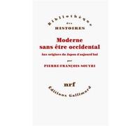 Moderne sans être occidental Pierre Souyri (Auteur)