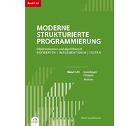 Moderne Strukturierte Programmierung Band 1-A1: Methode: Grundlagen / Gruppen