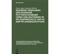 Moderne Verfahren Der Diagnose Phytopathogener Viren Und Bakterien Im Pflanzenschutz Und In Der Pflanzenzüchtung