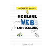 Moderne Web Entwicklung: HTML, CSS, Hosting und SEO für Anfänger